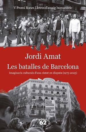 LES BATALLES DE BARCELONA | 9788429783117 | AMAT, JORDI | Llibres Parcir | Librería Parcir | Librería online de Manresa | Comprar libros en catalán y castellano online