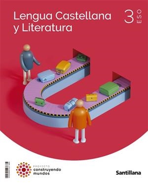 3ESO LENGUA Y LITERATURA CM SANTILLANA | 9788468049502 | , AA.VV | Llibres Parcir | Llibreria Parcir | Llibreria online de Manresa | Comprar llibres en català i castellà online