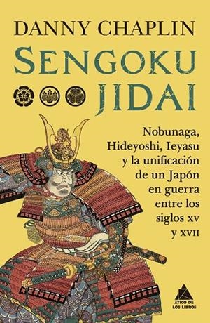 SENGOKU JIDAI | 9788419703958 | CHAPLIN, DANNY | Llibres Parcir | Llibreria Parcir | Llibreria online de Manresa | Comprar llibres en català i castellà online