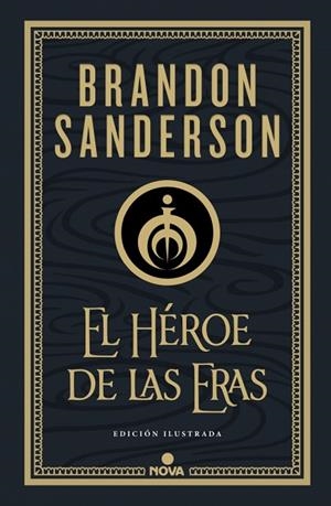 EL HÉROE DE LAS ERAS (TRILOGÍA ORIGINAL MISTBORN: EDICIÓN ILUSTRADA 3) | 9788418037290 | SANDERSON, BRANDON | Llibres Parcir | Librería Parcir | Librería online de Manresa | Comprar libros en catalán y castellano online