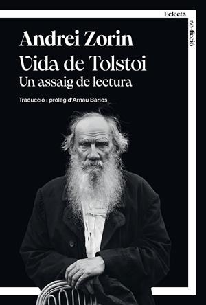VIDA DE TOLSTOI | 9791387933036 | ZORIN, ANDREI | Llibres Parcir | Librería Parcir | Librería online de Manresa | Comprar libros en catalán y castellano online