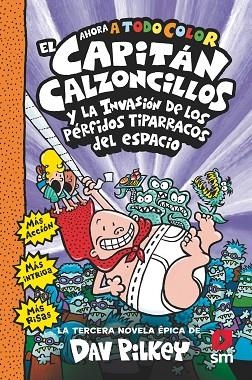EL CAPITÁN CALZONCILLOS Y LOS PÉRFIDOS TIPARRACOS DEL ESPACIO | 9788413920092 | PILKEY, DAV | Llibres Parcir | Llibreria Parcir | Llibreria online de Manresa | Comprar llibres en català i castellà online