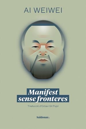MANIFEST SENSE FRONTERES | 9788419571298 | WEIWEI, AI | Llibres Parcir | Librería Parcir | Librería online de Manresa | Comprar libros en catalán y castellano online