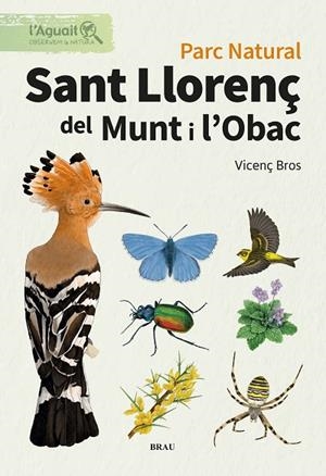 PARC NATURAL. SANT LLORENÇ DE MUNT I L'OBAC | 9791387701055 | BROS CATON, VICENÇ | Llibres Parcir | Llibreria Parcir | Llibreria online de Manresa | Comprar llibres en català i castellà online