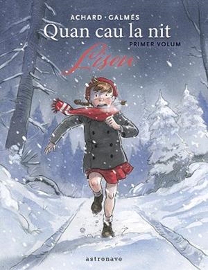 QUAN CAU LA NIT 01. LISOU | 9788467974058 | GALMES, TONI / , MARION ACHARD | Llibres Parcir | Llibreria Parcir | Llibreria online de Manresa | Comprar llibres en català i castellà online