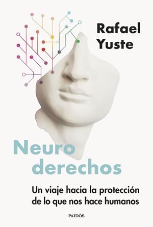 NEURODERECHOS | 9788449344527 | YUSTE ROJAS, RAFAEL | Llibres Parcir | Llibreria Parcir | Llibreria online de Manresa | Comprar llibres en català i castellà online