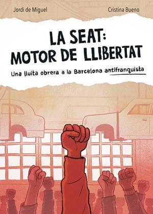 LA SEAT: MOTOR DE LLIBERTAT | 9788491566519 | Llibres Parcir | Llibreria Parcir | Llibreria online de Manresa | Comprar llibres en català i castellà online