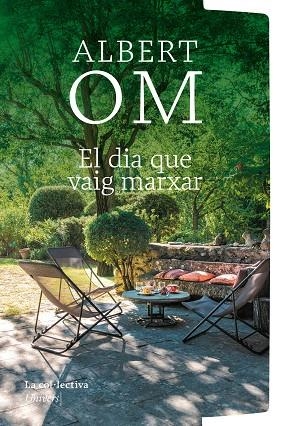 EL DIA QUE VAIG MARXAR | 9791387800079 | OM I FERRER, ALBERT | Llibres Parcir | Librería Parcir | Librería online de Manresa | Comprar libros en catalán y castellano online