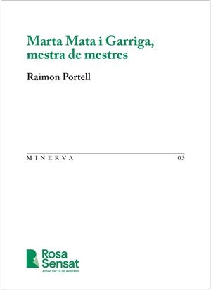 MARTA MATA I GARRIGA, MESTRA DE MESTRES | 9791399004540 | PORTELL, RAIMON | Llibres Parcir | Llibreria Parcir | Llibreria online de Manresa | Comprar llibres en català i castellà online