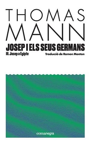 JOSEP I ELS SEUS GERMANS III | 9791387969080 | MANN, THOMAS | Llibres Parcir | Librería Parcir | Librería online de Manresa | Comprar libros en catalán y castellano online