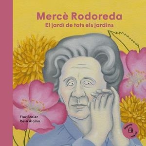 MERCÈ RODOREDA. EL JARDÍ DE TOTS ELS JARDINS | 9788419794291 | BRAIER, FLOR | Llibres Parcir | Llibreria Parcir | Llibreria online de Manresa | Comprar llibres en català i castellà online