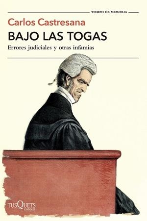 BAJO LAS TOGAS | 9788411076760 | CASTRESANA, CARLOS | Llibres Parcir | Llibreria Parcir | Llibreria online de Manresa | Comprar llibres en català i castellà online