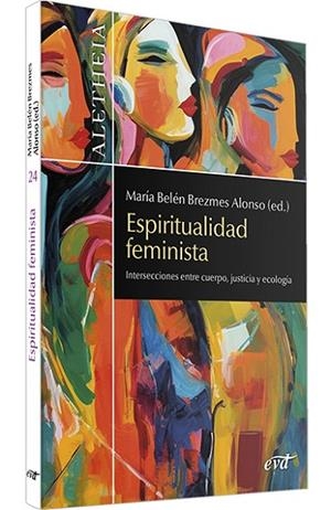 ESPIRITUALIDAD FEMINISTA | 9788410630642 | BREZMES ALONSO, MARÍA BELÉN | Llibres Parcir | Llibreria Parcir | Llibreria online de Manresa | Comprar llibres en català i castellà online