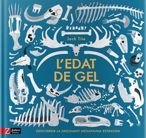 L'EDAT DE GEL | 9788417374181 | TITE, JACK | Llibres Parcir | Librería Parcir | Librería online de Manresa | Comprar libros en catalán y castellano online