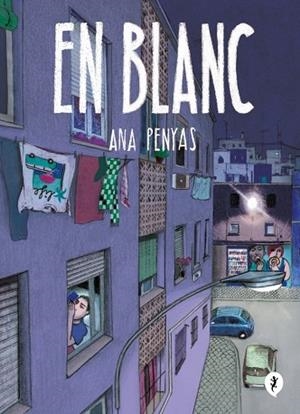 EN BLANC | 9788419409935 | PENYAS, ANA | Llibres Parcir | Llibreria Parcir | Llibreria online de Manresa | Comprar llibres en català i castellà online