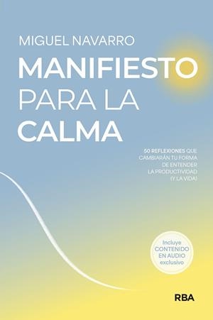 MANIFIESTO PARA LA CALMA | 9788491874744 | NAVARRO, MIGUEL | Llibres Parcir | Llibreria Parcir | Llibreria online de Manresa | Comprar llibres en català i castellà online