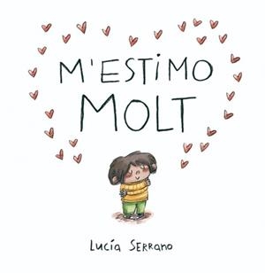 M'ESTIMO MOLT | 9788448871871 | SERRANO, LUCÍA | Llibres Parcir | Llibreria Parcir | Llibreria online de Manresa | Comprar llibres en català i castellà online