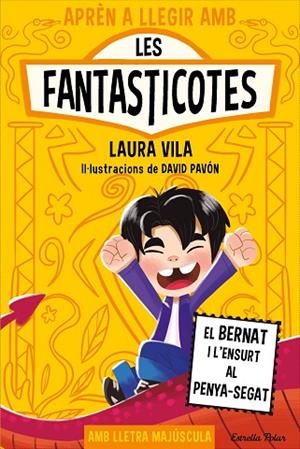 APRÈN A LLEGIR AMB LES FANTASTICOTES 14. EL BERNAT I L'ENSURT AL PENYA-SEGAT | 9791387903190 | LAURA VILA | Llibres Parcir | Llibreria Parcir | Llibreria online de Manresa | Comprar llibres en català i castellà online