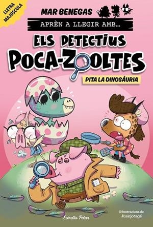 APRÈN A LLEGIR AMB ELS DETECTIUS POCA-ZOOLTES 10. PITA LA DINOSÀURIA | 9791387903213 | BENEGAS, MAR | Llibres Parcir | Llibreria Parcir | Llibreria online de Manresa | Comprar llibres en català i castellà online