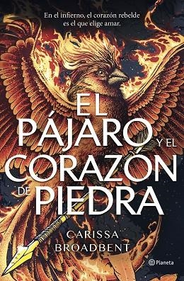 EL PÁJARO Y EL CORAZÓN DE PIEDRA | 9788408314264 | BROADBENT, CARISSA | Llibres Parcir | Llibreria Parcir | Llibreria online de Manresa | Comprar llibres en català i castellà online