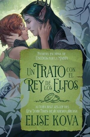 UN TRATO CON EL REY DE LOS ELFOS | 9788419130891 | KOVA, ELISE | Llibres Parcir | Llibreria Parcir | Llibreria online de Manresa | Comprar llibres en català i castellà online