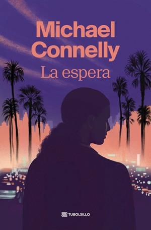 LA ESPERA | 9791387739164 | CONNELLY, MICHAEL | Llibres Parcir | Librería Parcir | Librería online de Manresa | Comprar libros en catalán y castellano online