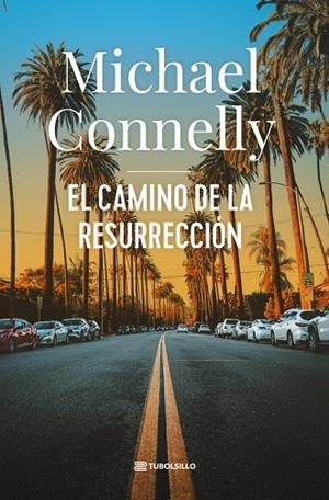 EL CAMINO DE LA RESURRECCIÓN | 9791387739171 | CONNELLY, MICHAEL | Llibres Parcir | Librería Parcir | Librería online de Manresa | Comprar libros en catalán y castellano online