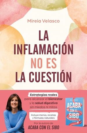 LA INFLAMACIÓN NO ES LA CUESTIÓN | 9788410274785 | VELASCO, MIREIA | Llibres Parcir | Llibreria Parcir | Llibreria online de Manresa | Comprar llibres en català i castellà online