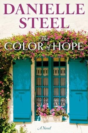 COLOR OF HOPE | 9780593498828 | STEEL DANIELLE, | Llibres Parcir | Llibreria Parcir | Llibreria online de Manresa | Comprar llibres en català i castellà online