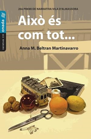 AIXÒ ÉS COM TOT... | 9788410259546 | BELTRÁN MARTÍNAVARRO, ANNA | Llibres Parcir | Llibreria Parcir | Llibreria online de Manresa | Comprar llibres en català i castellà online