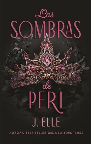 LAS SOMBRAS DE PERL | 9788410239630 | ELLE, J. | Llibres Parcir | Llibreria Parcir | Llibreria online de Manresa | Comprar llibres en català i castellà online