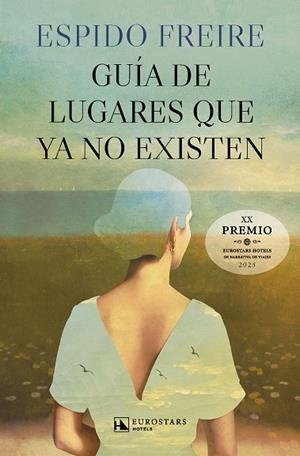GUÍA DE LUGARES QUE YA NO EXISTEN | 9788410981225 | FREIRE, ESPIDO | Llibres Parcir | Librería Parcir | Librería online de Manresa | Comprar libros en catalán y castellano online