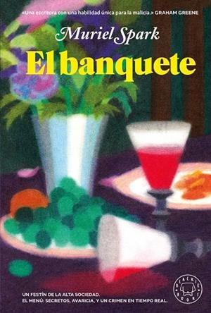 EL BANQUETE | 9791387748562 | SPARK, MURIEL | Llibres Parcir | Llibreria Parcir | Llibreria online de Manresa | Comprar llibres en català i castellà online