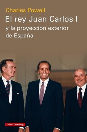 EL REY JUAN CARLOS I Y LA PROYECCIÓN EXTERIOR DE ESPAÑA | 9788410317291 | POWELL, CHARLES | Llibres Parcir | Llibreria Parcir | Llibreria online de Manresa | Comprar llibres en català i castellà online