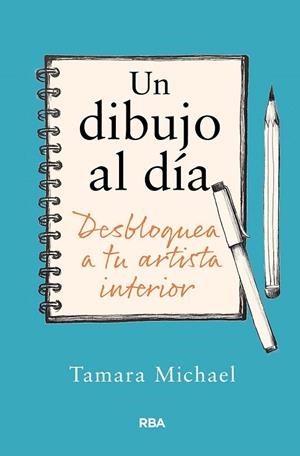 UN DIBUJO AL DÍA | 9788411325806 | MICHAEL, TAMARA | Llibres Parcir | Librería Parcir | Librería online de Manresa | Comprar libros en catalán y castellano online