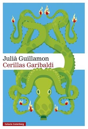 CERILLAS GARIBALDI | 9791387605971 | GUILLAMON, JULIÀ | Llibres Parcir | Llibreria Parcir | Llibreria online de Manresa | Comprar llibres en català i castellà online