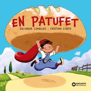 PATUFET | 9788448967253 | COMELLES, SALVADOR | Llibres Parcir | Llibreria Parcir | Llibreria online de Manresa | Comprar llibres en català i castellà online