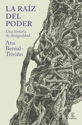 LA RAÍZ DEL PODER | 9788467079395 | BERNAL-TRIVIÑO, ANA | Llibres Parcir | Llibreria Parcir | Llibreria online de Manresa | Comprar llibres en català i castellà online