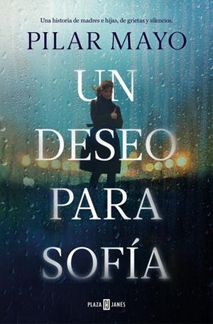 UN DESEO PARA SOFÍA | 9788401037948 | MAYO, PILAR | Llibres Parcir | Llibreria Parcir | Llibreria online de Manresa | Comprar llibres en català i castellà online