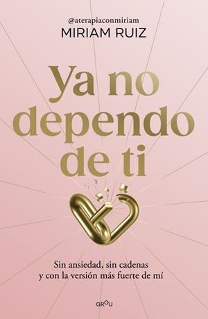 YA NO DEPENDO DE TI | 9791387724931 | RUIZ, MIRIAM | Llibres Parcir | Llibreria Parcir | Llibreria online de Manresa | Comprar llibres en català i castellà online