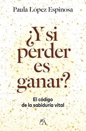 ¿Y SI PERDER ES GANAR? | 9788410354869 | PAULA LÓPEZ ESPINOSA | Llibres Parcir | Llibreria Parcir | Llibreria online de Manresa | Comprar llibres en català i castellà online