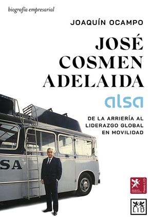 JOSÉ COSMEN ADELAIDA (ALSA) | 9788410221710 | JOAQUIN OCAMPO  SUÁREZ-VALDÉS | Llibres Parcir | Librería Parcir | Librería online de Manresa | Comprar libros en catalán y castellano online