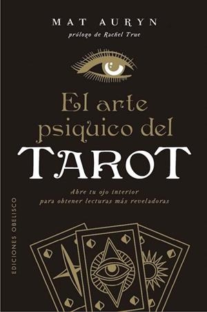 EL ARTE PSÍQUICO DEL TAROT | 9788411723473 | AURYN, MAT | Llibres Parcir | Librería Parcir | Librería online de Manresa | Comprar libros en catalán y castellano online