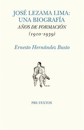 JOSÉ LEZAMA LIMA: UNA BIOGRAFÍA | 9788410309982 | HERNÁNDEZ BUSTO, ERNESTO | Llibres Parcir | Llibreria Parcir | Llibreria online de Manresa | Comprar llibres en català i castellà online