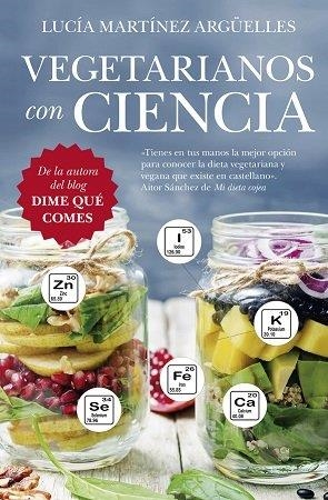 VEGETARIANOS CON CIENCIA (LEB) | 9788417828424 | MARTÍNEZ ARGÜELLES, LUCÍA | Llibres Parcir | Llibreria Parcir | Llibreria online de Manresa | Comprar llibres en català i castellà online