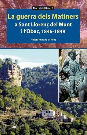 LA GUERRA DELS MATINERS A SANT LLORENÇ DEL MUNT I L’OBAC 1846-1849 | 9788410211148 | FERRANDO ROIG, ANTONI | Llibres Parcir | Llibreria Parcir | Llibreria online de Manresa | Comprar llibres en català i castellà online