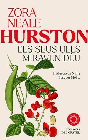 ELS SEUS ULLS MIRAVEN DÉU | 9788412828665 | HURSTON, ZORA NEALE | Llibres Parcir | Llibreria Parcir | Llibreria online de Manresa | Comprar llibres en català i castellà online