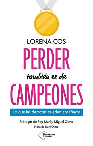 PERDER TAMBIÉN ES DE CAMPEONES | 9791387813611 | COS, LORENA | Llibres Parcir | Llibreria Parcir | Llibreria online de Manresa | Comprar llibres en català i castellà online