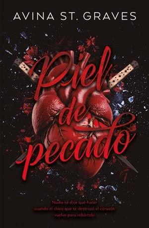 PIEL DE PECADO | 9788415955306 | ST. GRAVES, AVINA | Llibres Parcir | Llibreria Parcir | Llibreria online de Manresa | Comprar llibres en català i castellà online