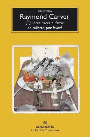 ¿QUIERES HACER EL FAVOR DE CALLARTE, POR FAVOR? | 9788433948786 | CARVER, RAYMOND | Llibres Parcir | Llibreria Parcir | Llibreria online de Manresa | Comprar llibres en català i castellà online
